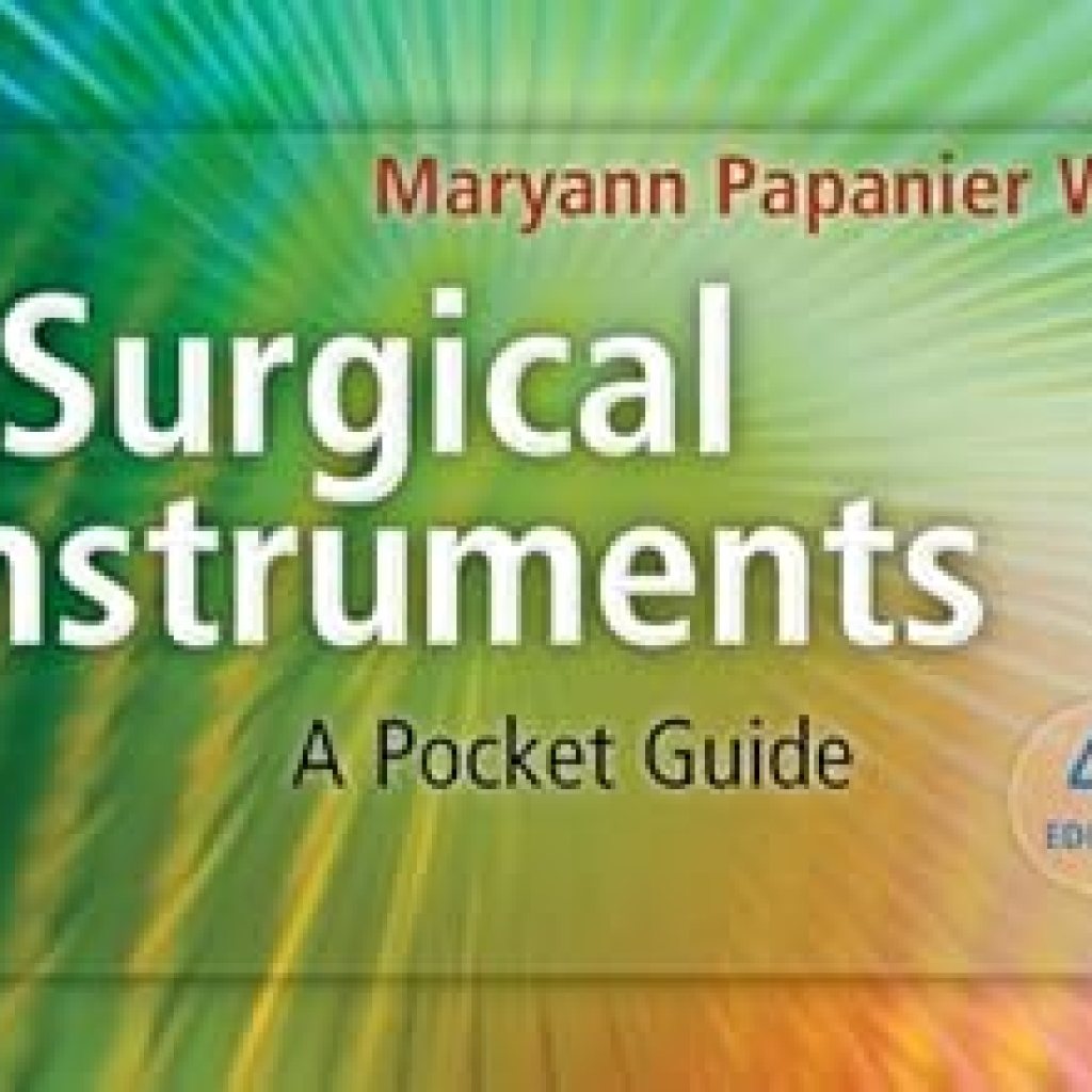 Discover the Ultimate Guide to Precision: Surgical Instruments – E-Book Review Discover the Ultimate Guide to Precision: Surgical Instruments – E-Book Review