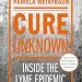 Must-Read Insight: Cure Unknown: Inside the Lyme Epidemic – A Comprehensive Review Must-Read Insight: Cure Unknown: Inside the Lyme Epidemic – A Comprehensive Review
