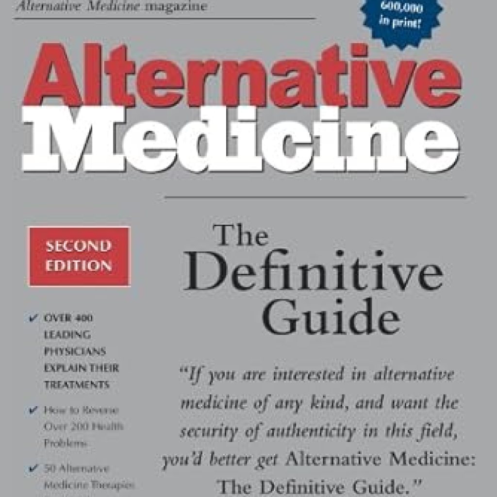 Unveiling the Secrets of Healing: A Comprehensive Review of Alternative Medicine, Second Edition: The Definitive Guide (Alternative Medicine Guides) Unveiling the Secrets of Healing: A Comprehensive Review of Alternative Medicine, Second Edition: The Definitive Guide (Alternative Medicine Guides)