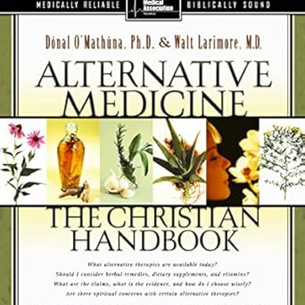 Discover the Benefits of Holistic Healing: A Comprehensive Review of ‘Alternative Medicine (Christian Handbook)’ Discover the Benefits of Holistic Healing: A Comprehensive Review of ‘Alternative Medicine (Christian Handbook)’