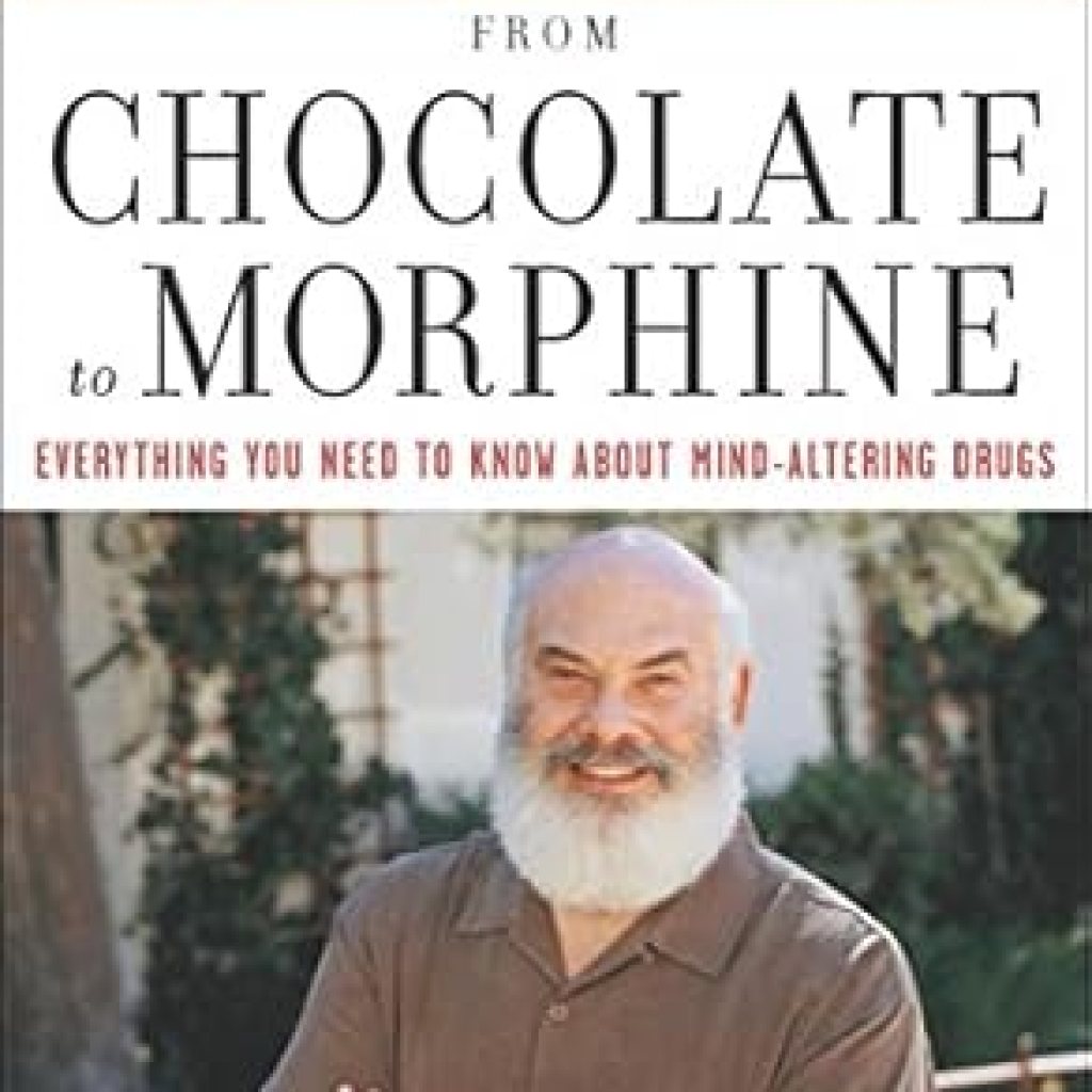 Unlocking the Secrets of Mind-Altering Substances: A Comprehensive Review of *From Chocolate to Morphine: Everything You Need to Know About Mind-Altering Drugs* Unlocking the Secrets of Mind-Altering Substances: A Comprehensive Review of *From Chocolate to Morphine: Everything You Need to Know About Mind-Altering Drugs*