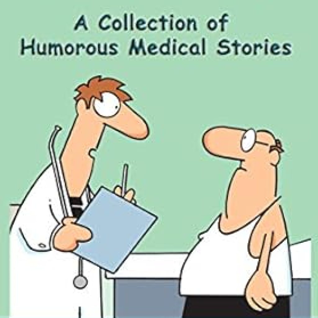 Discover the Laughter in Healing: A Hilarious Review of ’11 out of 10: A Collection of Humorous Medical Short Stories from Amazon’ Discover the Laughter in Healing: A Hilarious Review of ’11 out of 10: A Collection of Humorous Medical Short Stories from Amazon’