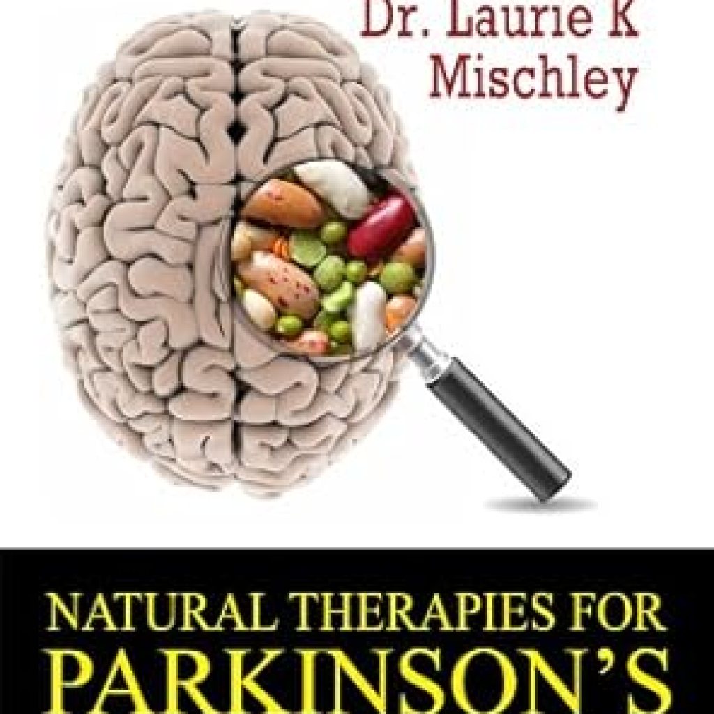 Discover Life-Changing Insights: A Comprehensive Review of Natural Therapies for Parkinson’s Disease Discover Life-Changing Insights: A Comprehensive Review of Natural Therapies for Parkinson’s Disease