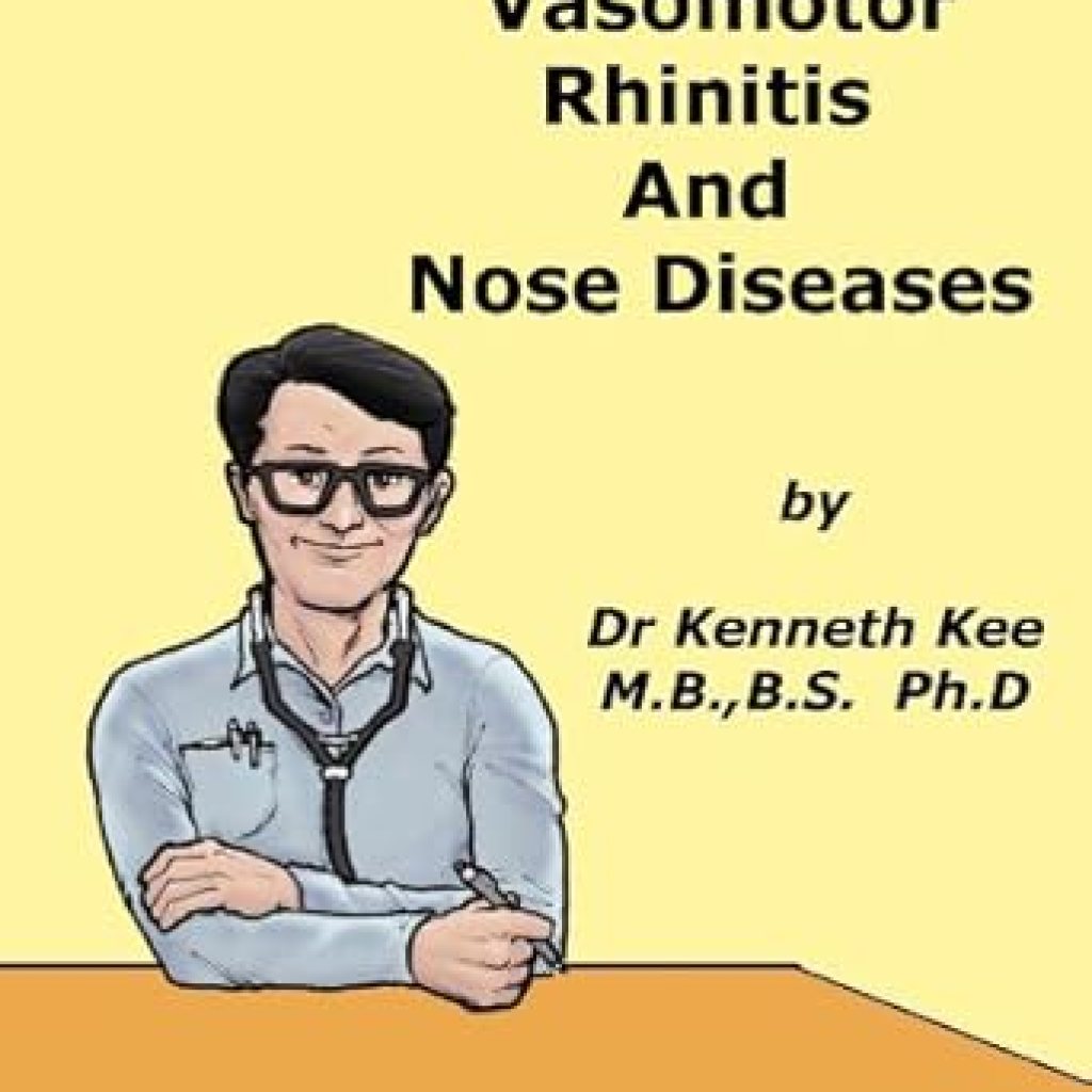 Unlock Relief: A Comprehensive Review of ‘A Simple Guide to Vasomotor Rhinitis and Nose Diseases’ (A Simple Guide to Medical Conditions) Unlock Relief: A Comprehensive Review of ‘A Simple Guide to Vasomotor Rhinitis and Nose Diseases’ (A Simple Guide to Medical Conditions)