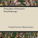 Transform Your Healing Journey: A Comprehensive Review of Principles of Intensive Psychotherapy Transform Your Healing Journey: A Comprehensive Review of Principles of Intensive Psychotherapy