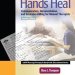 Essential Guide for Manual Therapists: A Comprehensive Review of Hands Heal: Communication, Documentation, and Insurance Billing for Manual Therapists (Lww Massage Therapy and Bodywork Educational) Essential Guide for Manual Therapists: A Comprehensive Review of Hands Heal: Communication, Documentation, and Insurance Billing for Manual Therapists (Lww Massage Therapy and Bodywork Educational)