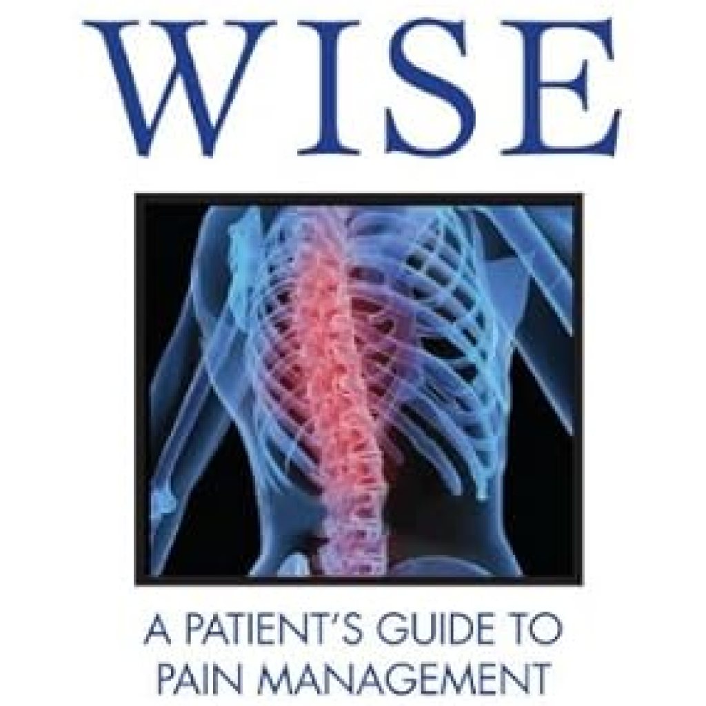 Discover Effective Strategies in ‘Pain-Wise: A Patient’s Guide to Pain Management’ – A Comprehensive Review for Better Pain Relief Discover Effective Strategies in ‘Pain-Wise: A Patient’s Guide to Pain Management’ – A Comprehensive Review for Better Pain Relief