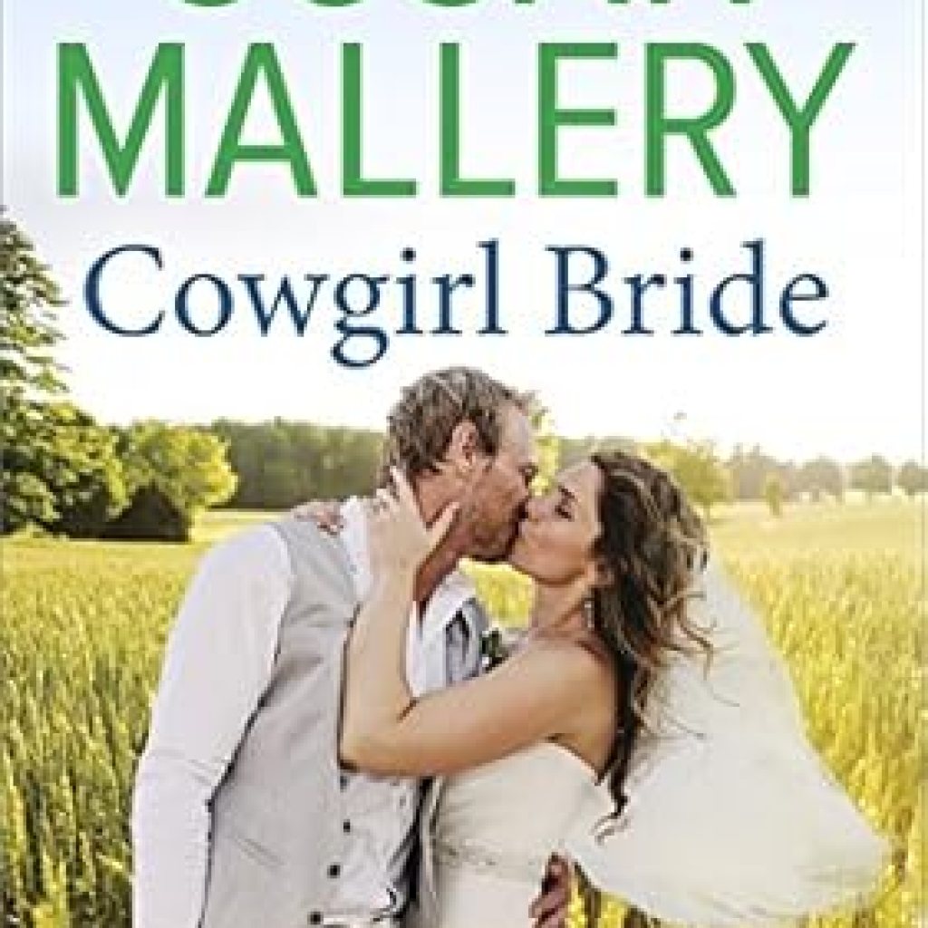 Discover the Heartwarming Romance in ‘COWGIRL BRIDE (Montana Mavericks Book 15)’ – A Must-Read for Western Romance Fans! Discover the Heartwarming Romance in ‘COWGIRL BRIDE (Montana Mavericks Book 15)’ – A Must-Read for Western Romance Fans!