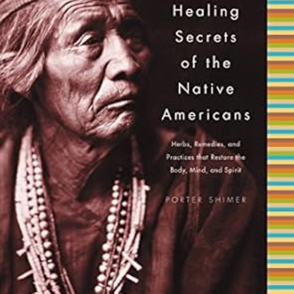 Discover the Transformative Power of Nature: A Comprehensive Review of Healing Secrets of the Native Americans: Herbs, Remedies, and Practices That Restore the Body, Refresh the Mind, and Rebuild the Spirit Discover the Transformative Power of Nature: A Comprehensive Review of Healing Secrets of the Native Americans: Herbs, Remedies, and Practices That Restore the Body, Refresh the Mind, and Rebuild the Spirit