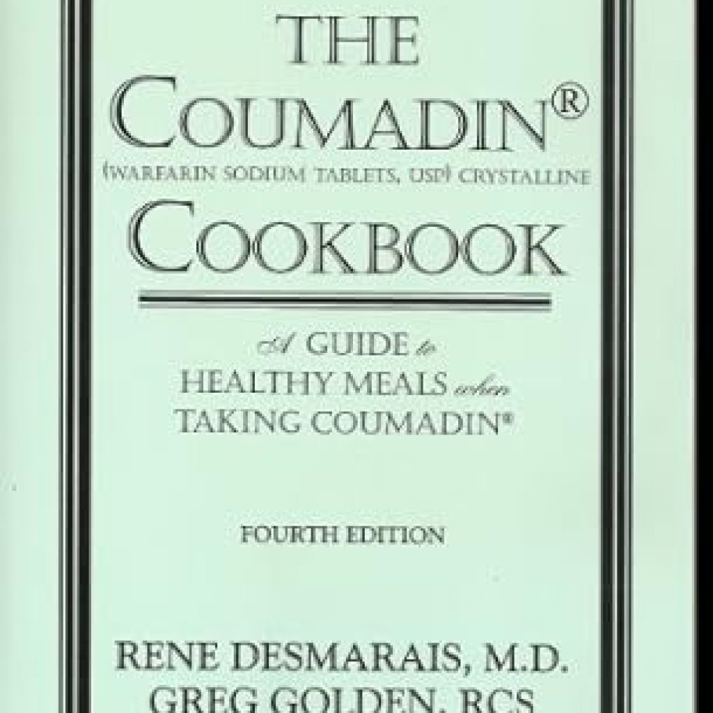 Transform Your Meals: A Comprehensive Review of The Coumadin® Cookbook for Heart-Healthy Eating Transform Your Meals: A Comprehensive Review of The Coumadin® Cookbook for Heart-Healthy Eating