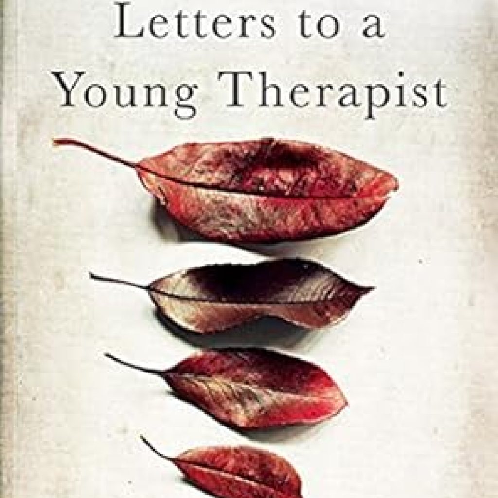 Transformative Insights Await: A Review of Letters to a Young Therapist Transformative Insights Await: A Review of Letters to a Young Therapist