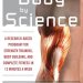 Transform Your Fitness Routine: A Comprehensive Review of Body by Science: A Research Based Program to Get the Results You Want in 12 Minutes a Week Transform Your Fitness Routine: A Comprehensive Review of Body by Science: A Research Based Program to Get the Results You Want in 12 Minutes a Week