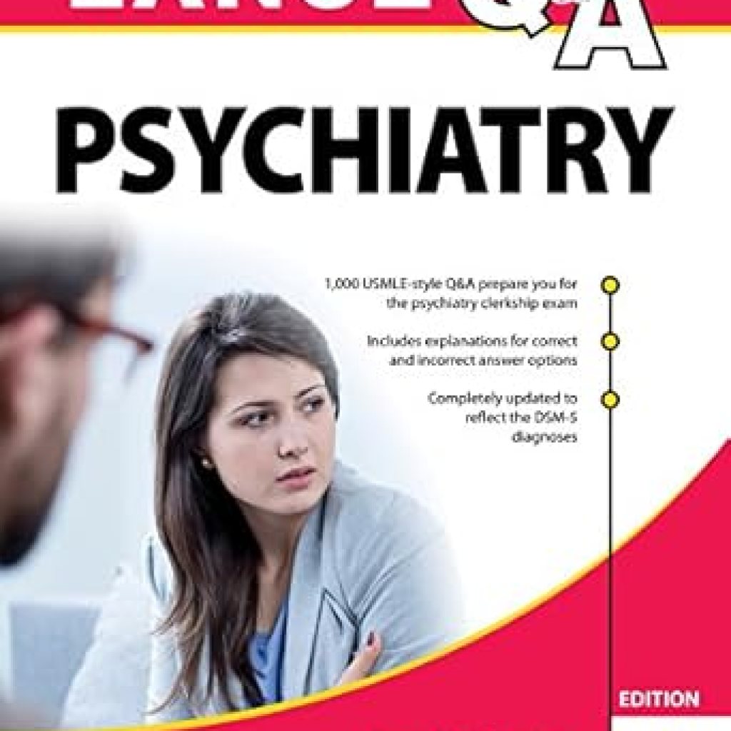 Essential Insights in Psychiatry: Unveiling the Impact of Lange Q&A Psychiatry Essential Insights in Psychiatry: Unveiling the Impact of Lange Q&A Psychiatry