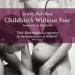 Transform Your Birth Experience: A Comprehensive Review of ‘Childbirth Without Fear: The Principles and Practice of Natural Childbirth’ Transform Your Birth Experience: A Comprehensive Review of ‘Childbirth Without Fear: The Principles and Practice of Natural Childbirth’
