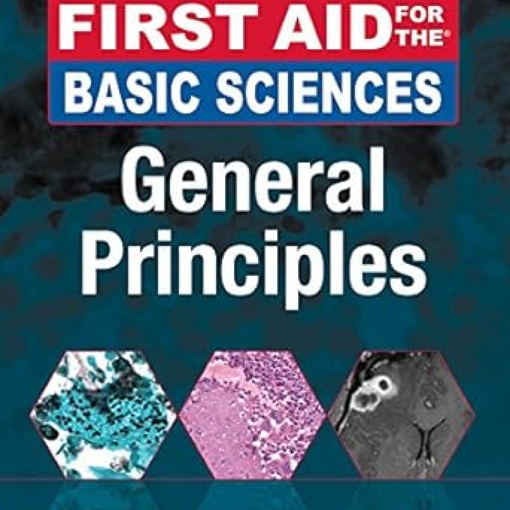 Essential Insights: A Comprehensive Review of First Aid for the Basic Sciences, General Principles, Third Edition (First Aid Series) Essential Insights: A Comprehensive Review of First Aid for the Basic Sciences, General Principles, Third Edition (First Aid Series)