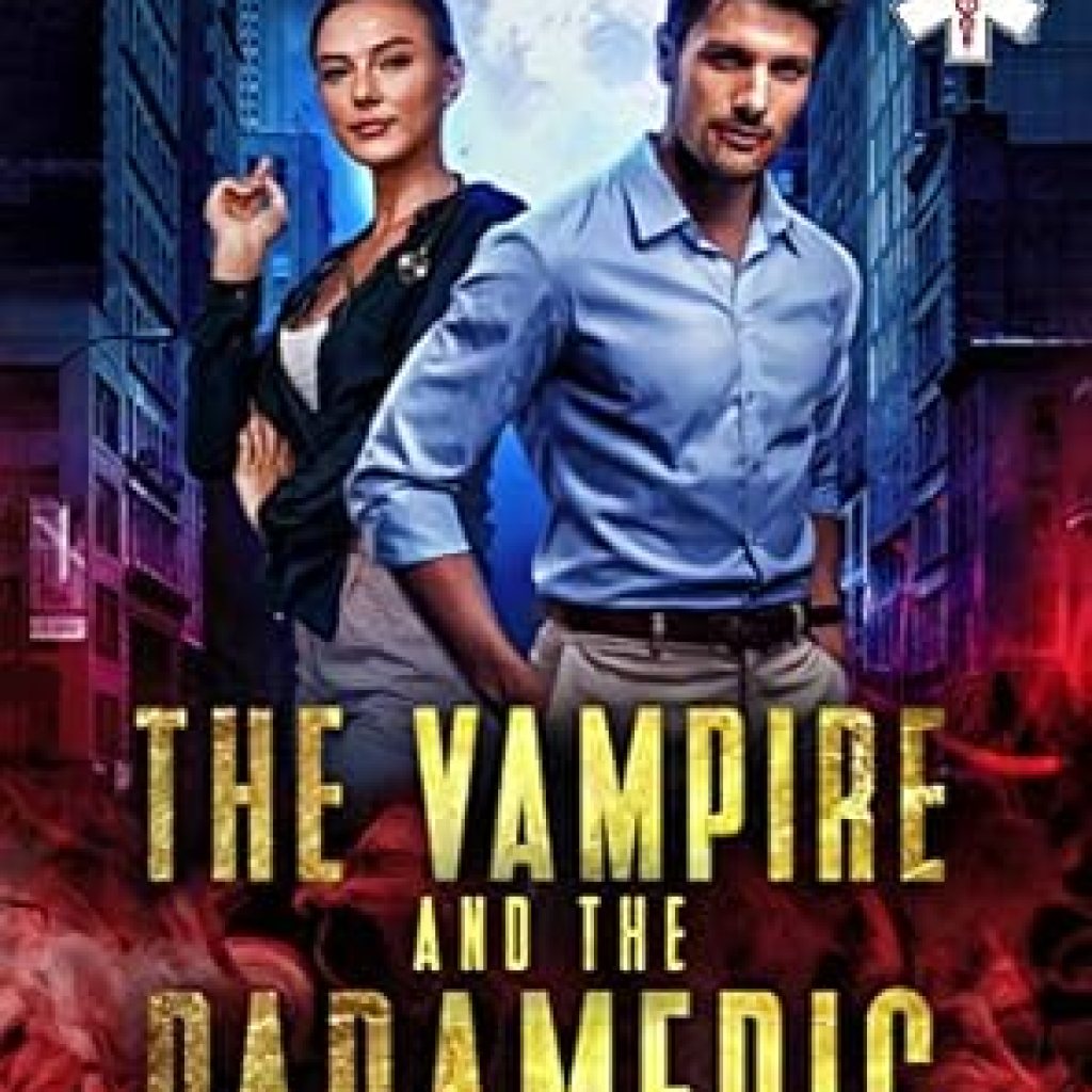Discover the Thrills and Chills: A Captivating Review of The Vampire and the Paramedic: An Extreme Medical Services Prequel Discover the Thrills and Chills: A Captivating Review of The Vampire and the Paramedic: An Extreme Medical Services Prequel
