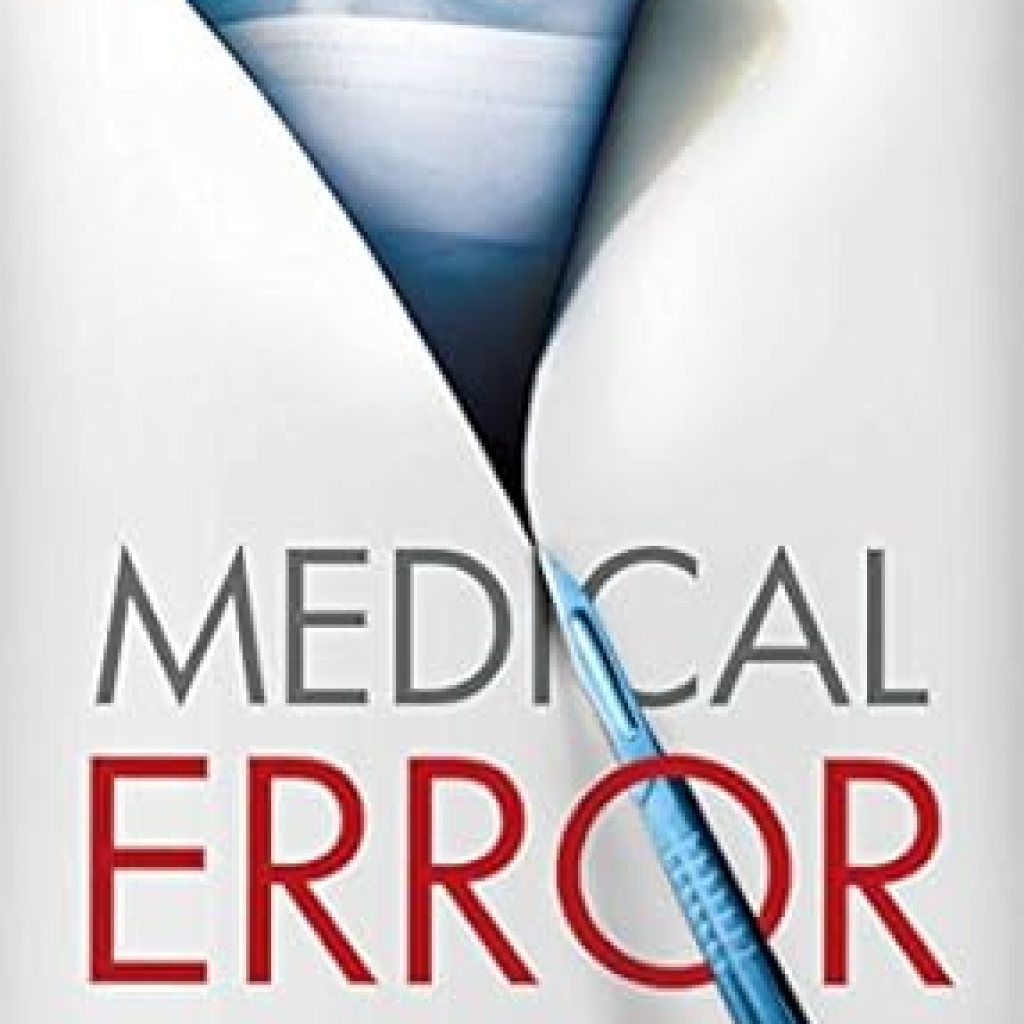 Discover the Shocking Truth: A Compelling Review of Medical Error (Prescription for Trouble Series Book 2) Discover the Shocking Truth: A Compelling Review of Medical Error (Prescription for Trouble Series Book 2)