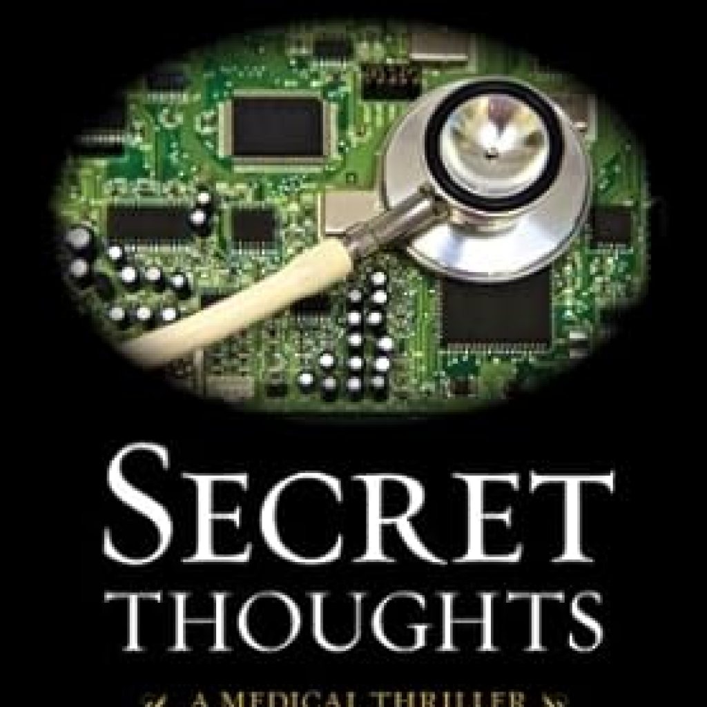 Unraveling the Intrigue: A Gripping Review of Secret Thoughts: a Medical Thriller (A Dr. Powers Mystery) Unraveling the Intrigue: A Gripping Review of Secret Thoughts: a Medical Thriller (A Dr. Powers Mystery)