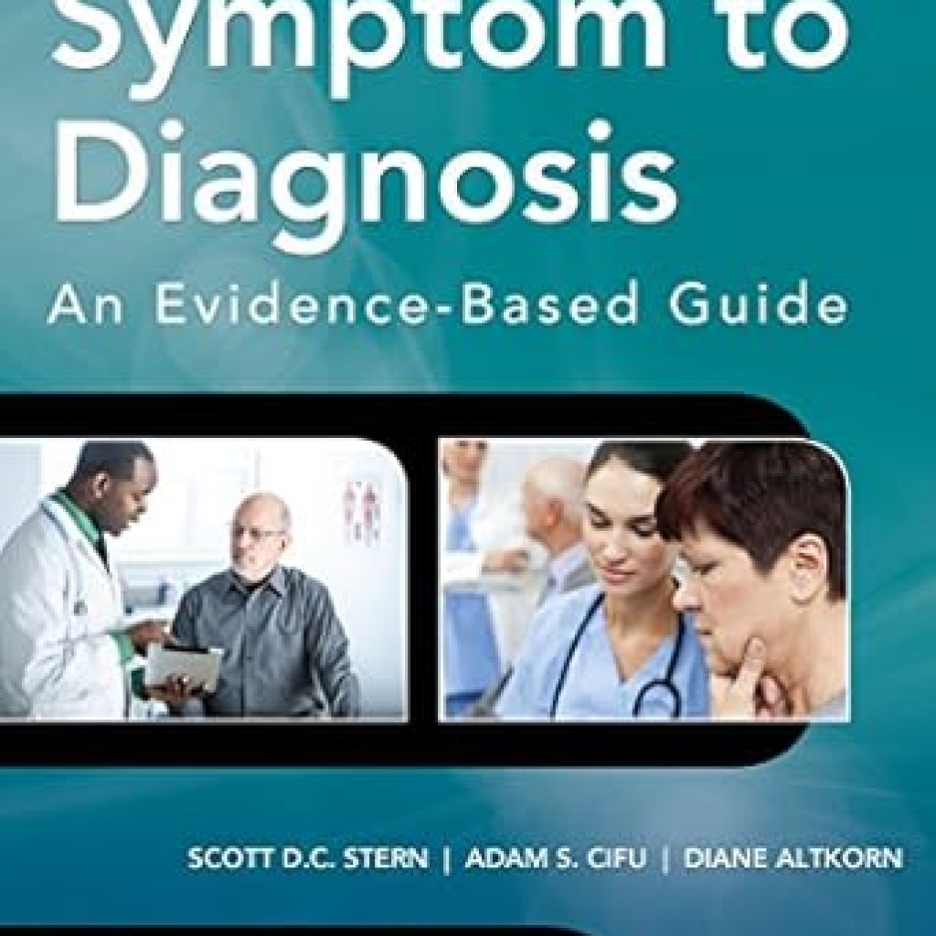 Essential Insights Revealed: Symptom to Diagnosis An Evidence Based Guide, Third Edition (Lange Medical Books) – A Must-Read for Medical Professionals! Essential Insights Revealed: Symptom to Diagnosis An Evidence Based Guide, Third Edition (Lange Medical Books) – A Must-Read for Medical Professionals!