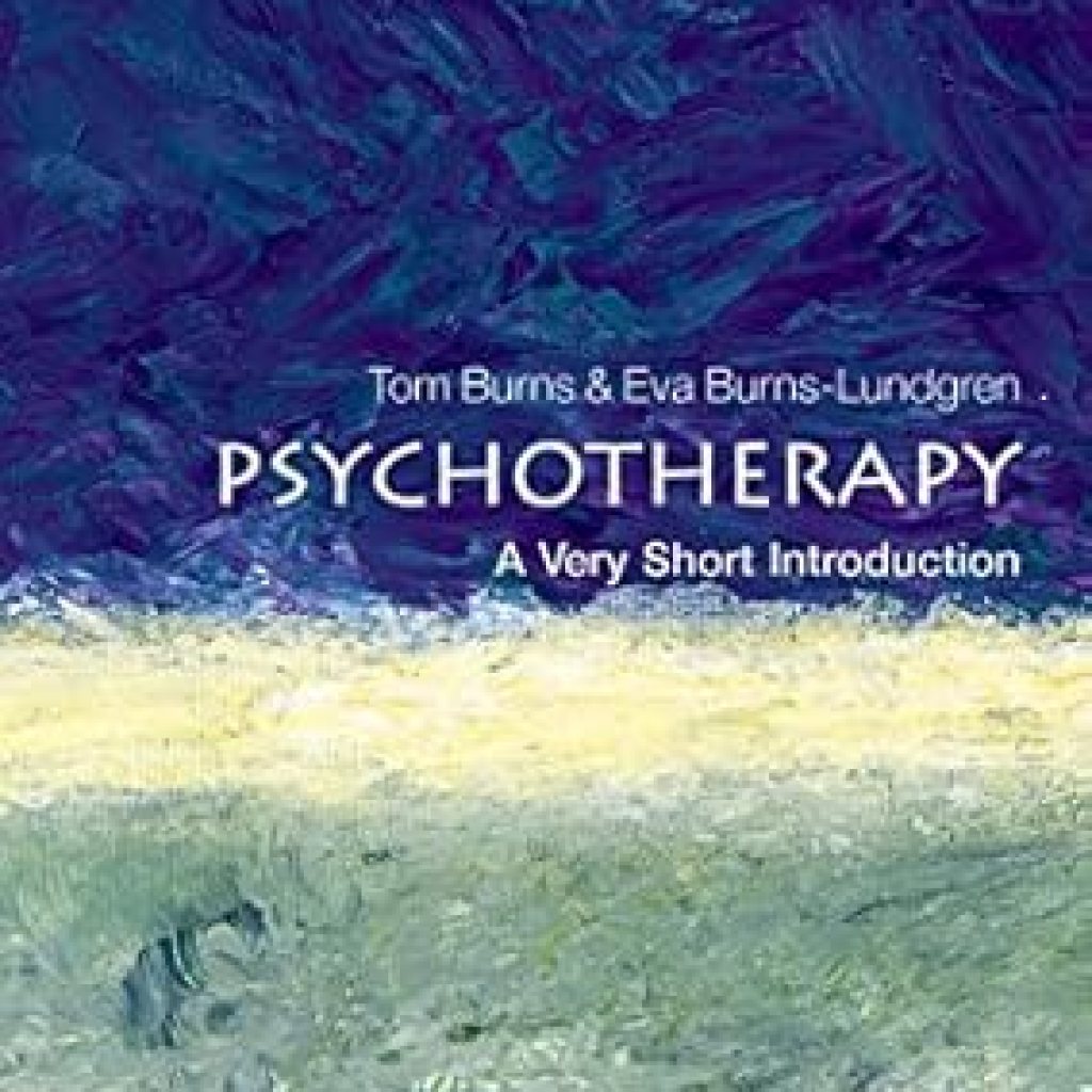 Transform Your Mind: A Comprehensive Review of Psychotherapy: A Very Short Introduction (Very Short Introductions) Transform Your Mind: A Comprehensive Review of Psychotherapy: A Very Short Introduction (Very Short Introductions)