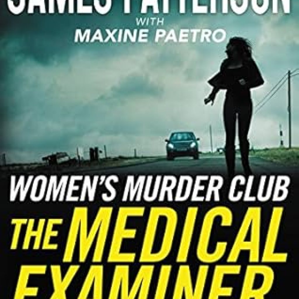 Unraveling Mysteries: A Gripping Review of The Medical Examiner: A Women’s Murder Club Story (Kindle Single) (Women’s Murder Club BookShots Book 2) Unraveling Mysteries: A Gripping Review of The Medical Examiner: A Women’s Murder Club Story (Kindle Single) (Women’s Murder Club BookShots Book 2)