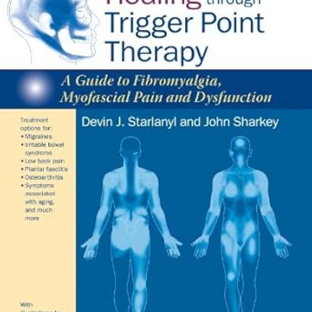 Unlock Relief Today: A Comprehensive Review of Healing through Trigger Point Therapy: A Guide to Fibromyalgia, Myofascial Pain and Dysfunction Unlock Relief Today: A Comprehensive Review of Healing through Trigger Point Therapy: A Guide to Fibromyalgia, Myofascial Pain and Dysfunction