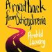 Transformative Insights Await: A Road Back from Schizophrenia – A Memoir That Inspires Hope and Healing Transformative Insights Await: A Road Back from Schizophrenia – A Memoir That Inspires Hope and Healing