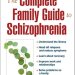 Essential Insights: The Complete Family Guide to Schizophrenia – Helping Your Loved One Get the Most Out of Life Essential Insights: The Complete Family Guide to Schizophrenia – Helping Your Loved One Get the Most Out of Life