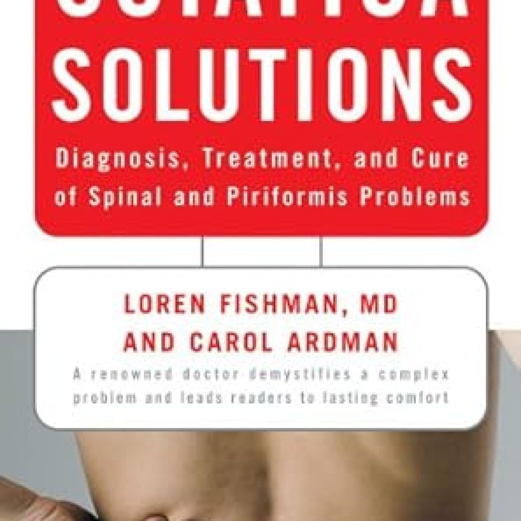 Discover the Ultimate Guide to Pain Relief: A Review of Sciatica Solutions: Diagnosis, Treatment, and Cure of Spinal and Piriformis Problems Discover the Ultimate Guide to Pain Relief: A Review of Sciatica Solutions: Diagnosis, Treatment, and Cure of Spinal and Piriformis Problems