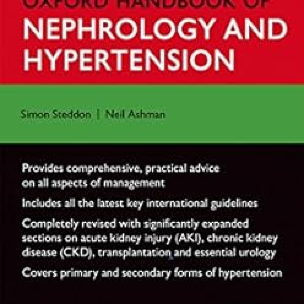 Essential Insights and Expert Guidance: A Review of the Oxford Handbook of Nephrology and Hypertension (Oxford Medical Handbooks) Essential Insights and Expert Guidance: A Review of the Oxford Handbook of Nephrology and Hypertension (Oxford Medical Handbooks)