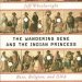 An Eye-Opening Exploration of Identity: The Wandering Gene and the Indian Princess: Race, Religion, and DNA An Eye-Opening Exploration of Identity: The Wandering Gene and the Indian Princess: Race, Religion, and DNA