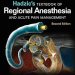 Essential Guide for Anesthesiologists: A Comprehensive Review of Hadzic’s Textbook of Regional Anesthesia and Acute Pain Management, Second Edition Essential Guide for Anesthesiologists: A Comprehensive Review of Hadzic’s Textbook of Regional Anesthesia and Acute Pain Management, Second Edition
