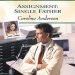 Discover Heartwarming Resilience in ‘ASSIGNMENT: SINGLE FATHER’ – A Must-Read for Parenting Enthusiasts! Discover Heartwarming Resilience in ‘ASSIGNMENT: SINGLE FATHER’ – A Must-Read for Parenting Enthusiasts!