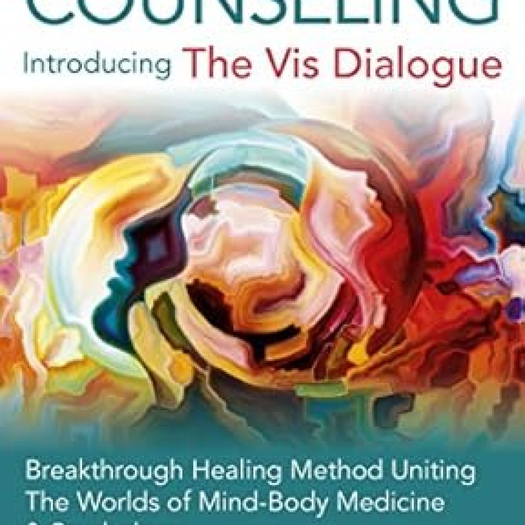 Unlocking True Healing: A Review of Holistic Counseling – Introducing ‘The Vis Dialogue’: Breakthrough Healing Method Uniting The Worlds Of Mind-Body Medicine & Psychology Unlocking True Healing: A Review of Holistic Counseling – Introducing ‘The Vis Dialogue’: Breakthrough Healing Method Uniting The Worlds Of Mind-Body Medicine & Psychology