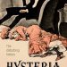 Unveiling the Truth: A Deep Dive into Hysteria: The Disturbing History – A Must-Read for History Buffs! Unveiling the Truth: A Deep Dive into Hysteria: The Disturbing History – A Must-Read for History Buffs!