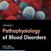 Discover the Essential Insights: A Comprehensive Review of ‘Pathophysiology of Blood Disorders, Second Edition’ Discover the Essential Insights: A Comprehensive Review of ‘Pathophysiology of Blood Disorders, Second Edition’