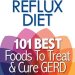 Discover How the Acid Reflux Diet: 101 Best Foods To Treat & Cure GERD Can Transform Your Health – A Comprehensive Review Discover How the Acid Reflux Diet: 101 Best Foods To Treat & Cure GERD Can Transform Your Health – A Comprehensive Review