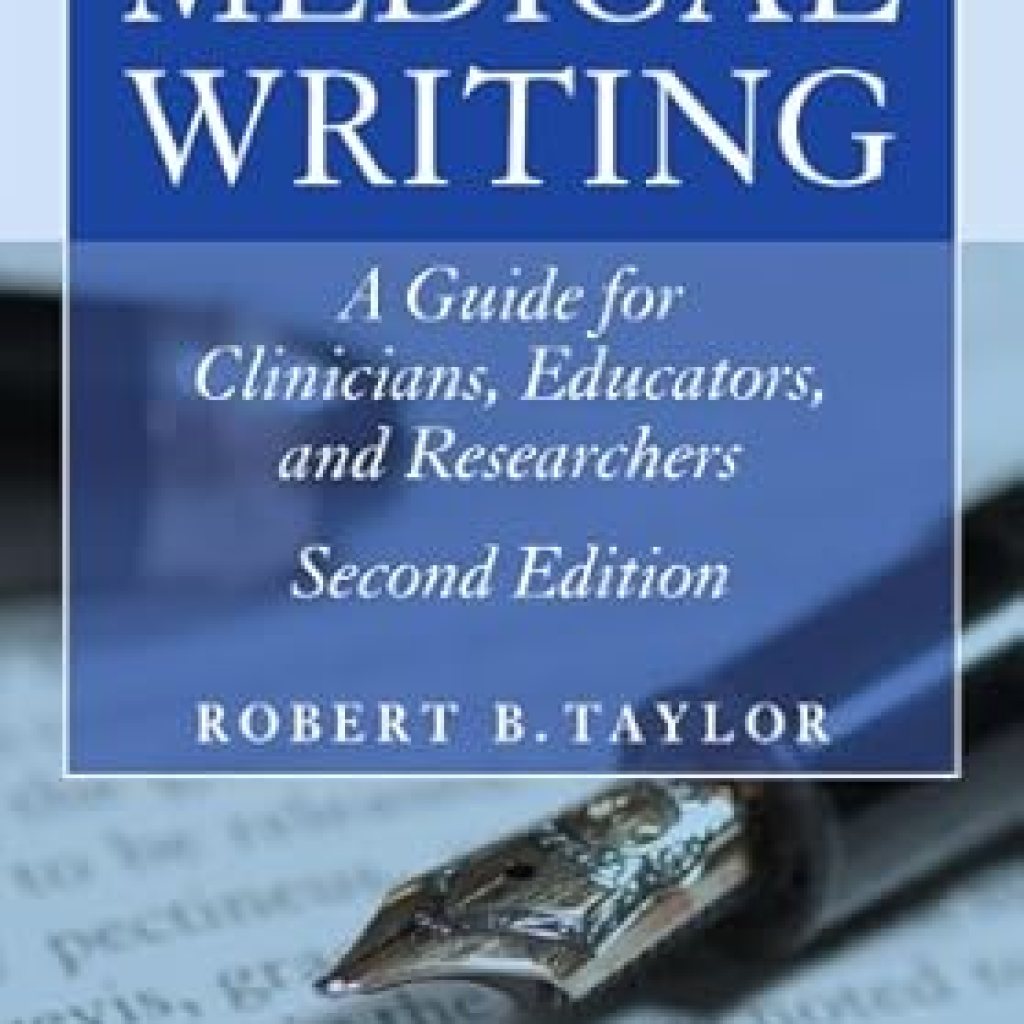 Essential Insights Unveiled: A Comprehensive Review of ‘Medical Writing: A Guide for Clinicians, Educators, and Researchers’ Essential Insights Unveiled: A Comprehensive Review of ‘Medical Writing: A Guide for Clinicians, Educators, and Researchers’