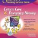 Essential Insights: A Comprehensive Review of the Saunders Nursing Survival Guide: Critical Care & Emergency Nursing Essential Insights: A Comprehensive Review of the Saunders Nursing Survival Guide: Critical Care & Emergency Nursing