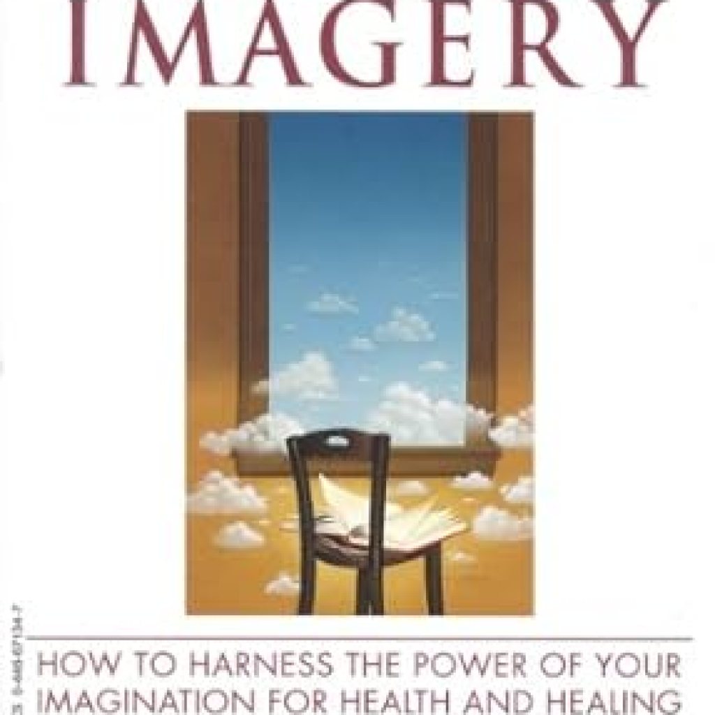 Discover the Transformative Power of Visualization: A Review of Staying Well With Guided Imagery Discover the Transformative Power of Visualization: A Review of Staying Well With Guided Imagery