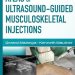 Essential Guide for Pain Relief: A Comprehensive Review of ‘Atlas of Ultrasound-Guided Musculoskeletal Injections (Atlas Series)’ Essential Guide for Pain Relief: A Comprehensive Review of ‘Atlas of Ultrasound-Guided Musculoskeletal Injections (Atlas Series)’