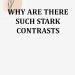 Book Review: Why Are There Such Stark Contrasts by Richard Greenaway Book Review: Why Are There Such Stark Contrasts by Richard Greenaway