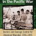An Unforgettable Insight: Desperate Surgery in the Pacific War: Doctors and Damage Control for American Wounded, 1941-1945 An Unforgettable Insight: Desperate Surgery in the Pacific War: Doctors and Damage Control for American Wounded, 1941-1945