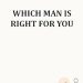 Which Man Is Right For You: Guide to Tech Markets & Strategy Which Man Is Right For You: Guide to Tech Markets & Strategy