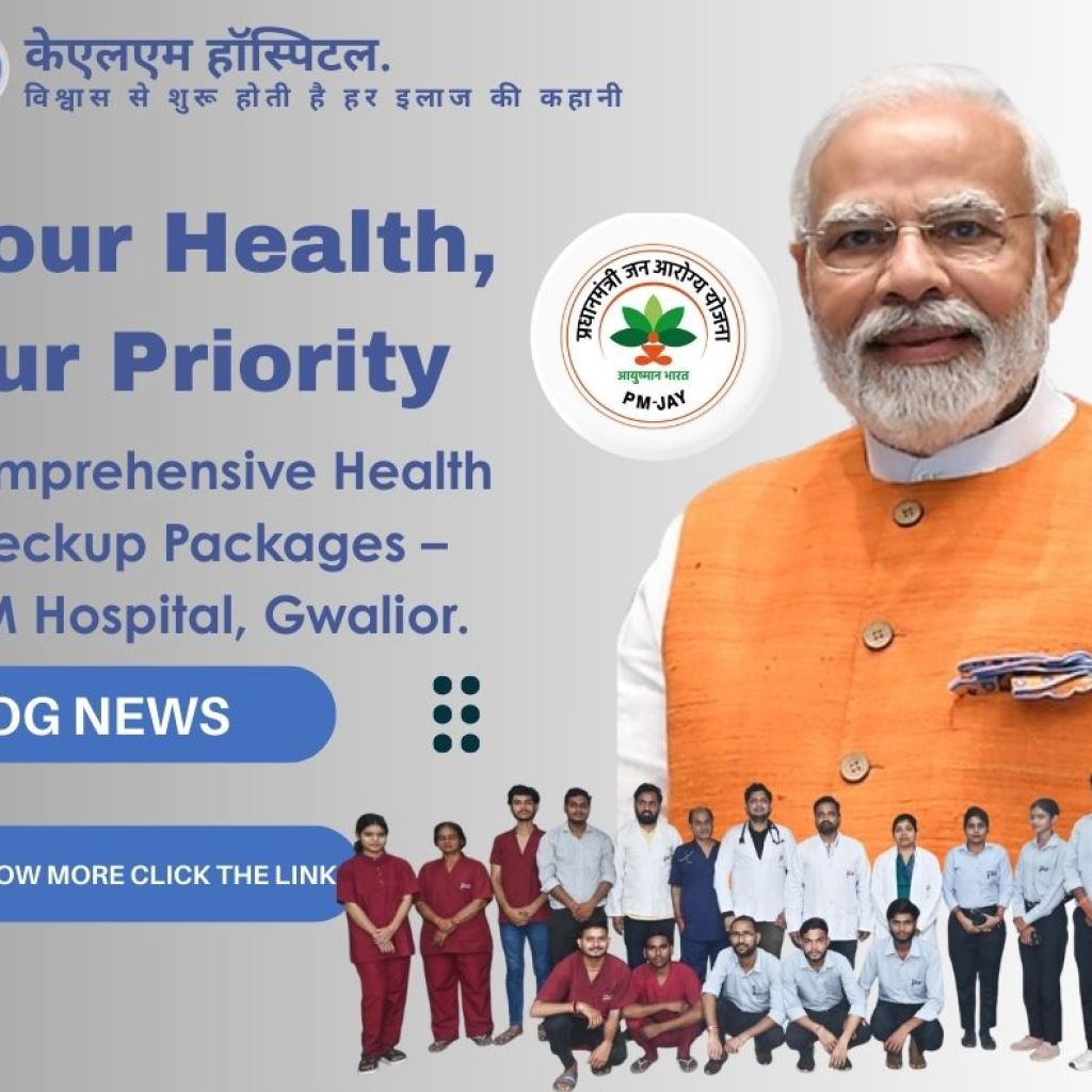 Health Checkup Packages in Gwalior – KLM Hospital Health Checkup Packages in Gwalior – KLM Hospital