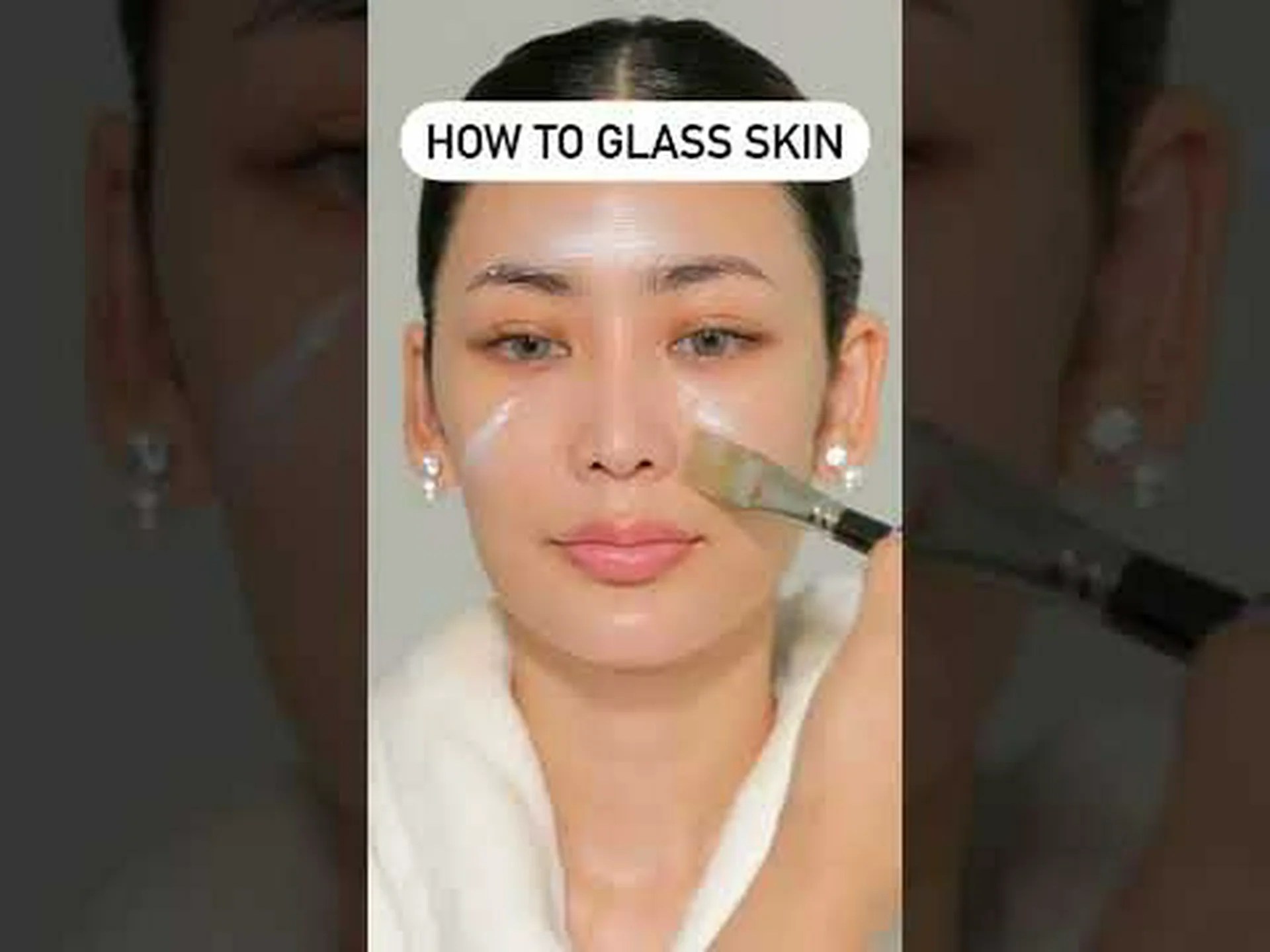 Glass skin makeup Glass skin makeup