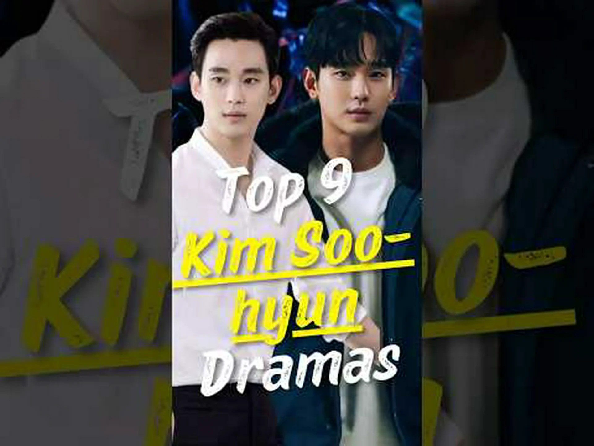 Kim Soo-hyun dramas Kim Soo-hyun dramas