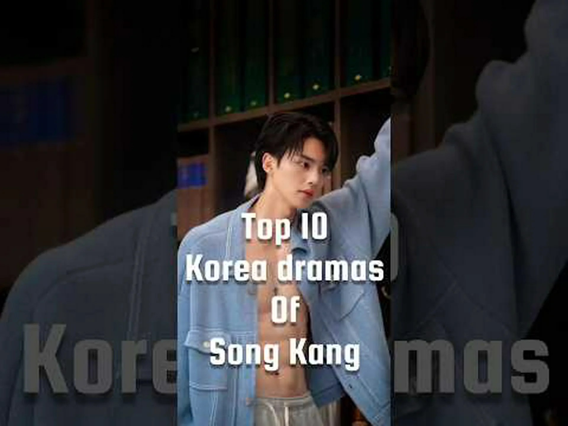 Song Kang dramas Song Kang dramas