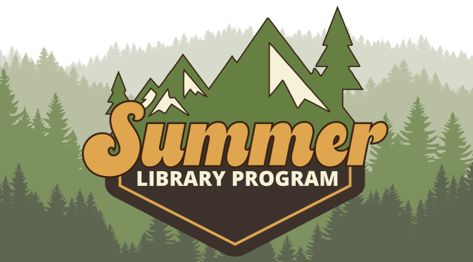 Summer Library Program: June 1 – Aug. 31 Summer Library Program: June 1 – Aug. 31