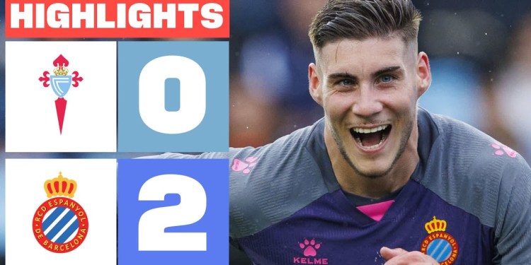 RC CELTA 0 – 2 RCD ESPANYOL I RESUMEN LALIGA EA SPORTS RC CELTA 0 – 2 RCD ESPANYOL I RESUMEN LALIGA EA SPORTS